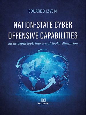 cover image of Nation-State Cyber Offensive Capabilities